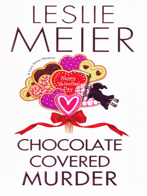 Title details for Chocolate Covered Murder by Leslie Meier - Available